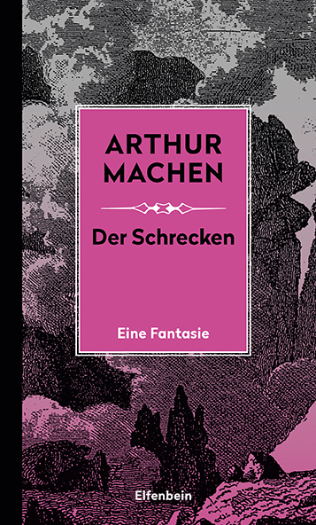Arthur Machen: Der Schrecken